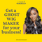 Get one (1) Ghost Wigmakers for your business