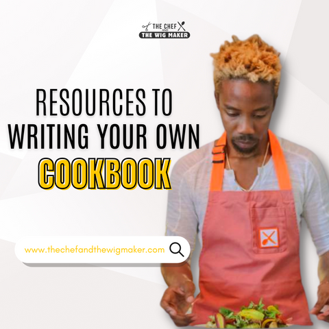 Resources To Writing Your Your Own CookBook